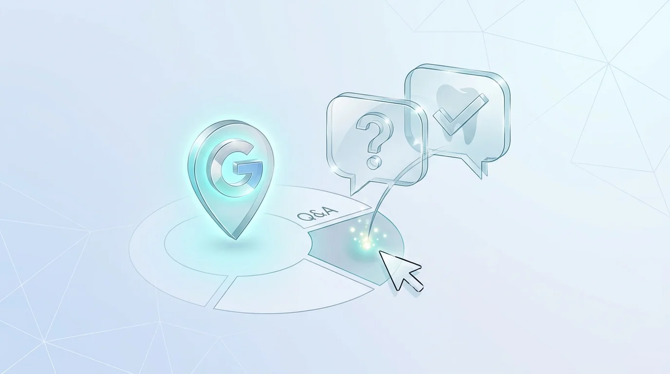 Preparing your dental GBP Q&A section content for Ask Maps